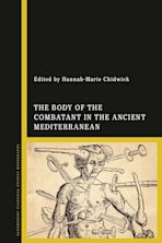 The Body of the Combatant in the Ancient Mediterranean cover