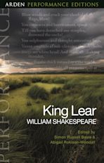 King Lear: Arden Performance Editions cover