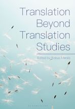 Translation Beyond Translation Studies cover