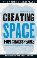 Creating Space for Shakespeare cover