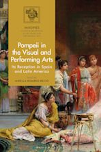 Pompeii in the Visual and Performing Arts cover