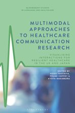 Multimodal Approaches to Healthcare Communication Research cover