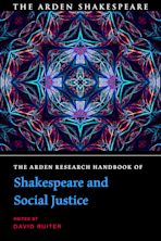 The Arden Research Handbook of Shakespeare and Social Justice cover