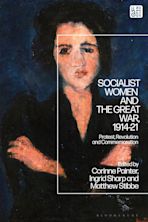 Socialist Women and the Great War, 1914-21 cover