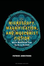 Microscopy, Magnification and Modernist Fiction cover
