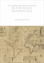 A Cultural History of the Sea in the Early Modern Age cover