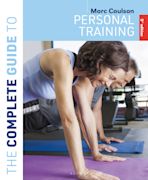 The Complete Guide to Personal Training cover