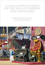 A Cultural History of Furniture in the Age of Empire and Industry cover