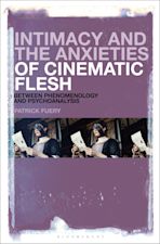 Intimacy and the Anxieties of Cinematic Flesh cover