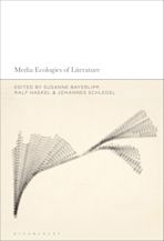 Media Ecologies of Literature cover