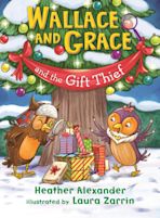 Wallace and Grace and the Gift Thief cover