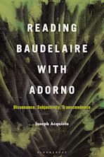 Reading Baudelaire with Adorno cover