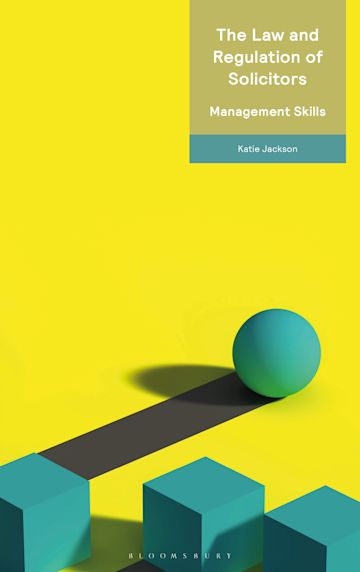 The Law and Regulation of Solicitors: Management Skills cover