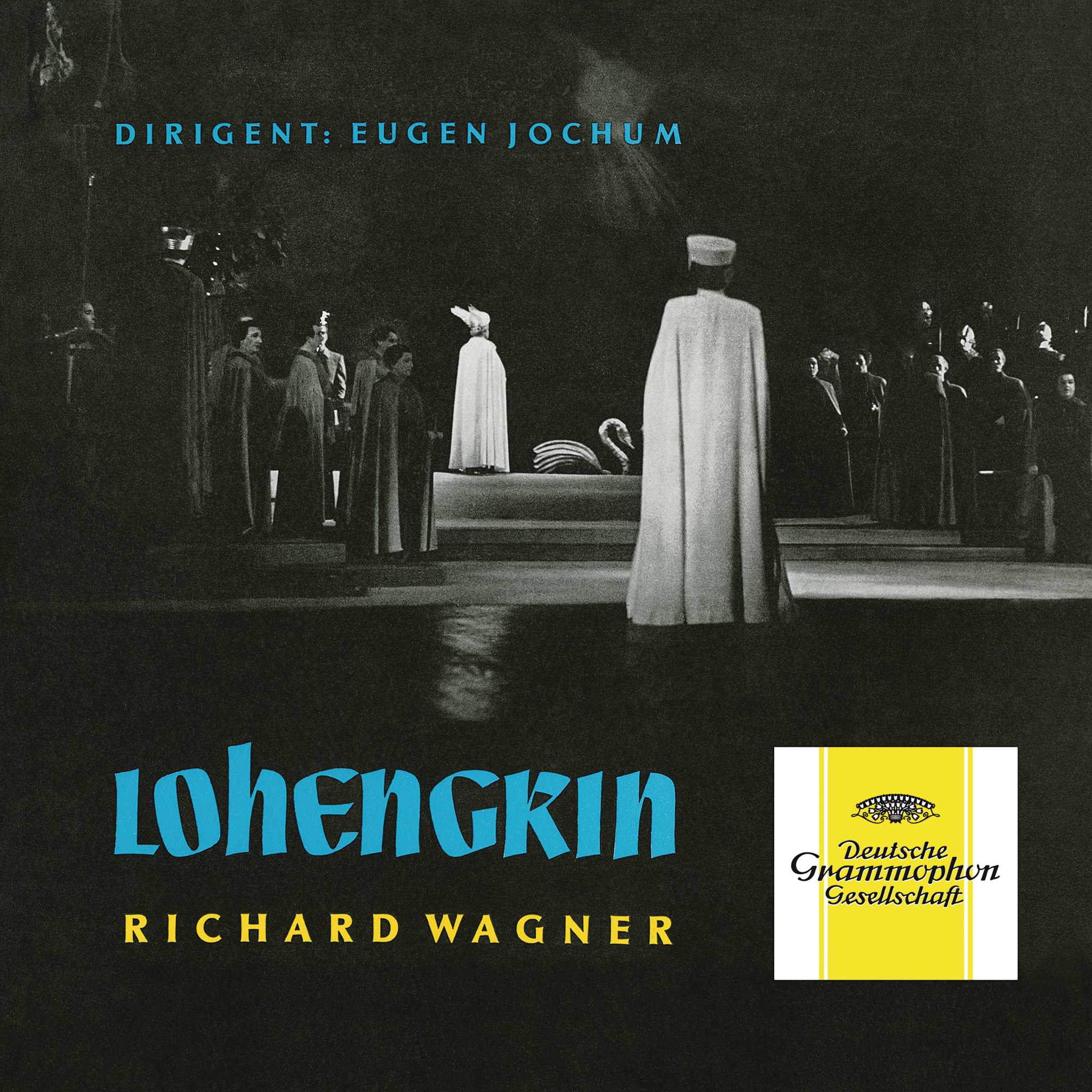 Wagner: Lohengrin