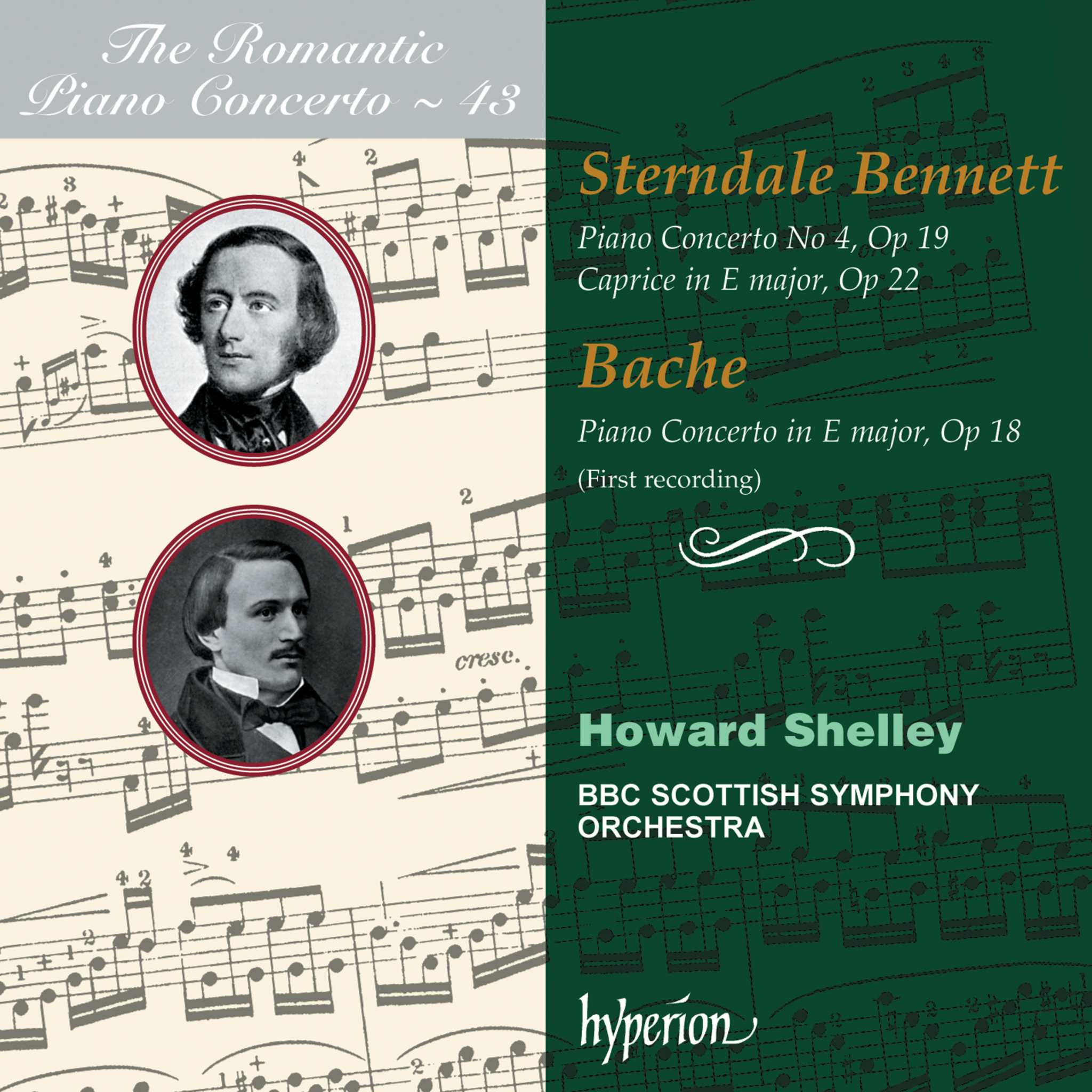 Sterndale Bennett: Piano Concerto No. 4 – Bache: Piano Concerto (Hyperion Romantic Piano Concerto 43)