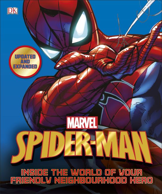 Spider-Man Inside the World of Your Friendly Neighbourhood Hero Hardback cover of Spider-Man Inside the World of Your Friendly Neighbourhood Hero