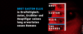 Buchtrailer und Playlist: Bret Easton Ellis »The Shards«