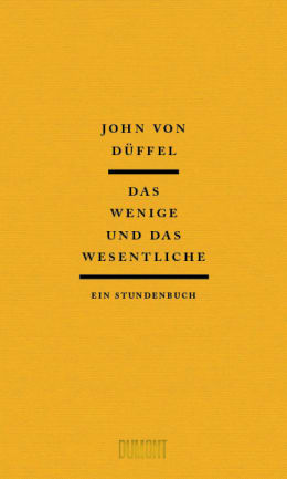 Das Wenige und das Wesentliche